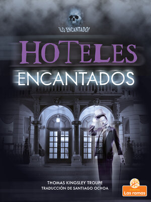 cover image of Hoteles encantados (Haunted Hotels)